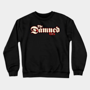 The Damned Crewneck Sweatshirt